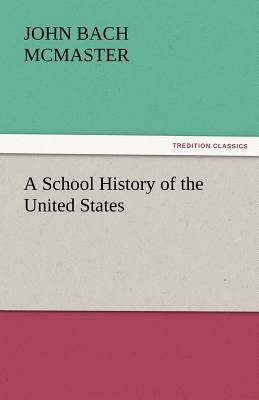 A School History of the United States 3842448821 Book Cover