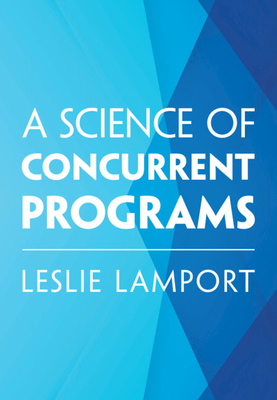 A Science of Concurrent Programs 1009719858 Book Cover