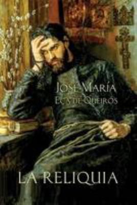 La reliquia [Spanish] 1530885639 Book Cover