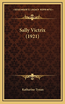Sally Victrix (1921) 1167098684 Book Cover