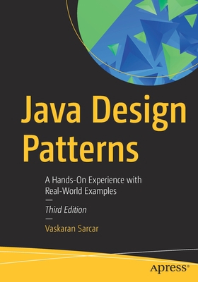 Java Design Patterns: A Hands-On Experience wit... 1484279700 Book Cover