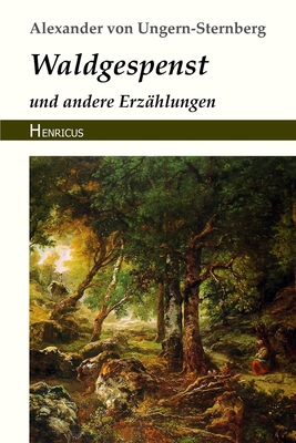 Waldgespenst: und andere Erz?hlungen [German] 3847822241 Book Cover