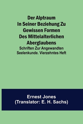 Der Alptraum in seiner Beziehung zu gewissen Fo... [German] 935670418X Book Cover