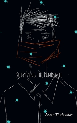 Surviving the Pandemic 163832445X Book Cover