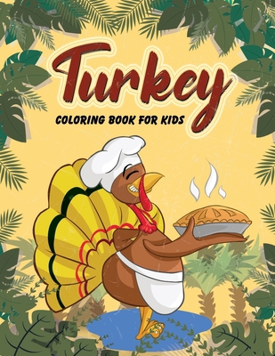 Turkey Coloring Book For Kids: Large Print Than... 1706354487 Book Cover