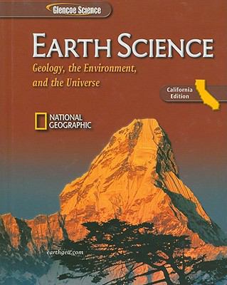 Earth Science, California Edition: Geology, the... 0078772699 Book Cover