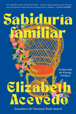 Family Lore \ Sabiduría Familiar (Spanish Edition) [Spanish] 0063207311 Book Cover