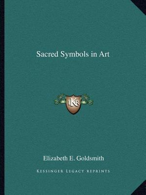 Sacred Symbols in Art 116259635X Book Cover
