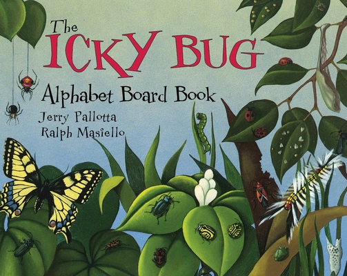 The Icky Bug Alphabet Board Book 1570914397 Book Cover