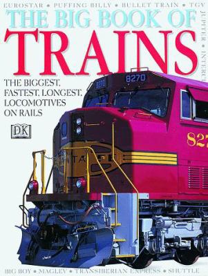 DK Big Book of Trains 0789434369 Book Cover