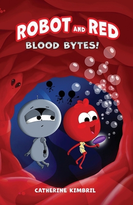 Robot and Red: Blood Bytes! B0FVGBF3X6 Book Cover