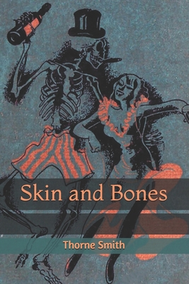 Skin and Bones B085K7T5RL Book Cover