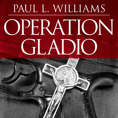 Operation Gladio Lib/E: The Unholy Alliance Bet... B091F5QSVF Book Cover