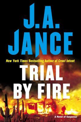 Trial by Fire: A Novel of Suspense 1416563806 Book Cover