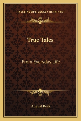 True Tales: From Everyday Life 1163825344 Book Cover