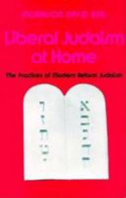 Liberal Judaism at Home: The Practice of Modern... 0807400750 Book Cover