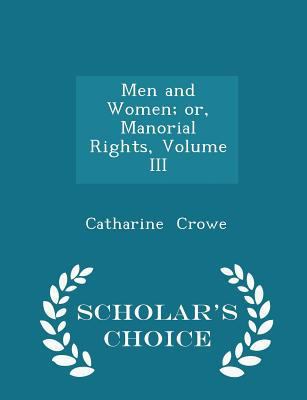 Men and Women; Or, Manorial Rights, Volume III ... 1298090504 Book Cover