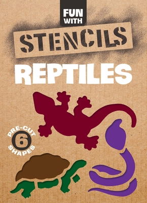 Fun with Reptiles Stencils 0486280756 Book Cover