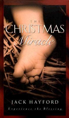 The Christmas Miracle: Experience the Blessing 0830725180 Book Cover