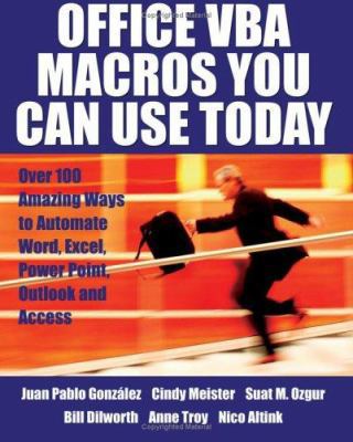 Office VBA Macros You Can Use Today: Over 100 A... 1932802061 Book Cover
