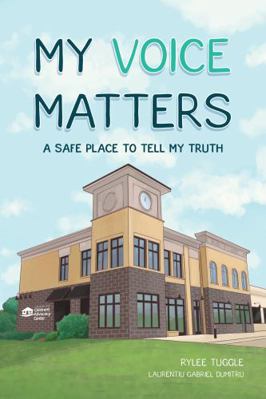 My Voice Matters : Traverse Bay Children's Advocacy Center