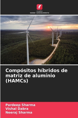 Compósitos híbridos de matriz de alumínio (HAMCs) [Portuguese] 6207973232 Book Cover