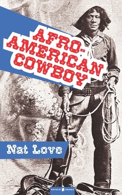 Afro-American Cowboy: The Life and Adventures o... B08PXHL7MD Book Cover