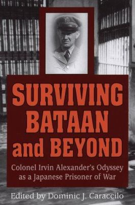 Surviving Bataan & Beyond 0811715965 Book Cover