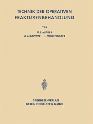 Technik Der Operativen Frakturenbehandlung [German] 366228183X Book Cover