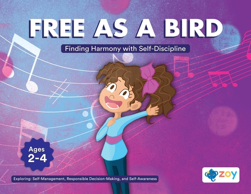 Free As A Bird: Finding Harmony with Self-Disci... 1962542408 Book Cover