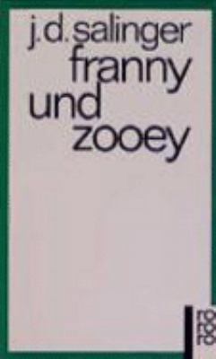Franny und Zooey. [German] 3499109069 Book Cover