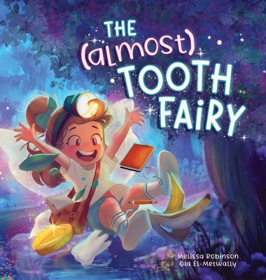 The (Almost) Tooth Fairy 1965281087 Book Cover