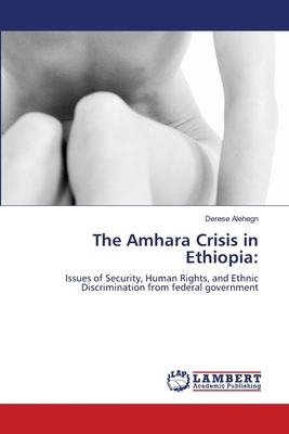 The Amhara Crisis in Ethiopia 6630073754 Book Cover