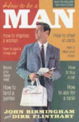 How to Be a Man 1875989935 Book Cover