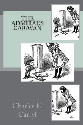 The Admiral's Caravan 1721649298 Book Cover