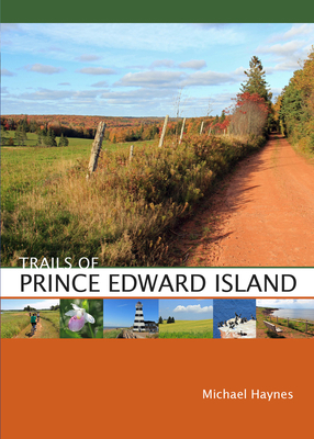 Trails of Prince Edward Island 0864920482 Book Cover