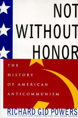 Not Without Honor: The History of American Anti... 0684824272 Book Cover