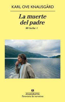La muerte del padre (Mi lucha: 1) (Spanish Edit... [Spanish] 8433977903 Book Cover