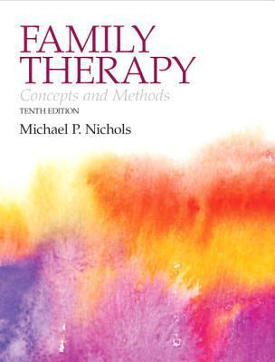 Family Therapy: Concepts and Methods 0205827195 Book Cover