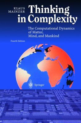 Thinking in Complexity: The Computational Dynam... [German] 3540002391 Book Cover
