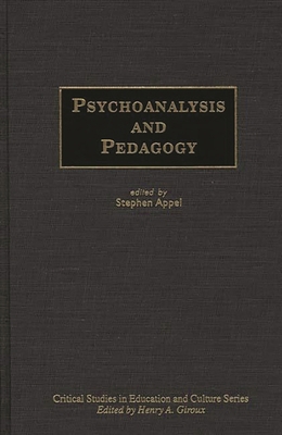 Psychoanalysis and Pedagogy 0897895029 Book Cover