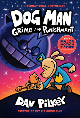 Dog Man: Grime and Punishment (Dog Man #9) 1338535625 Book Cover