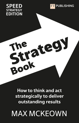 The Strategy Book: How To Think And Act Strateg... 1292466634 Book Cover