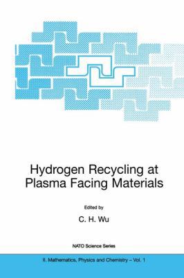 Hydrogen Recycling at Plasma Facing Materials 0792366298 Book Cover