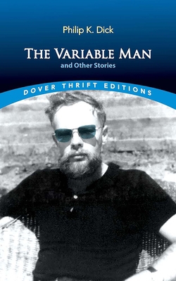 The Variable Man and Other Stories 0486852148 Book Cover