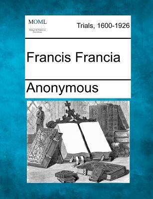 Francis Francia 1275558232 Book Cover