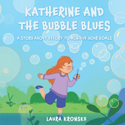 Katherine and the bubble blues: A story about t... B0DR5XNG8P Book Cover