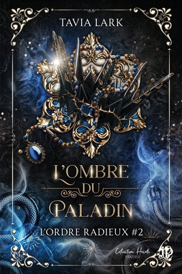 L'ombre du paladin [French] B0GLFSB2HD Book Cover