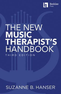 The New Music Therapist's Handbook - 3rd Editio... 0876391951 Book Cover