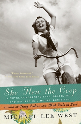 She Flew the Coop: A Novel Concerning Life, Dea... 0060926201 Book Cover